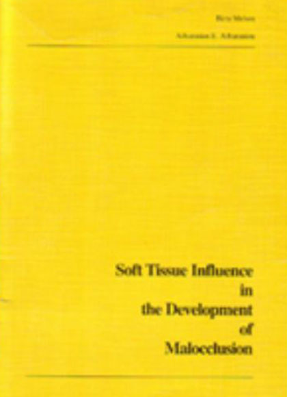 Soft Tissue Influence in the Development of Malocclusion
